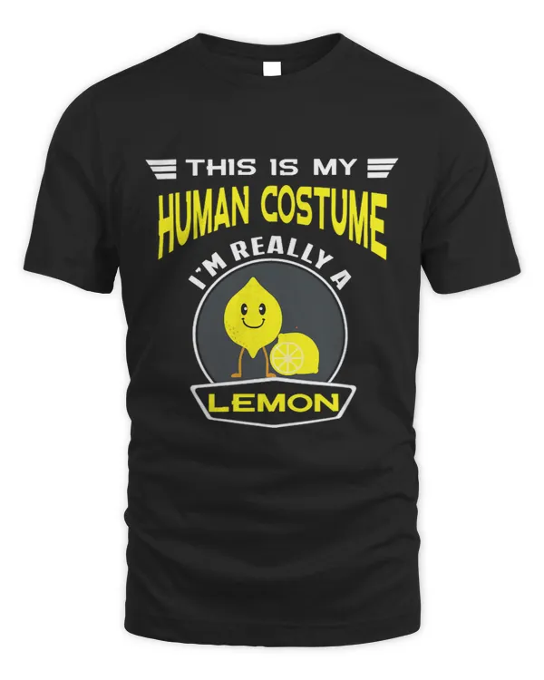 This Is My Human Costume Im Really A Lemon 2