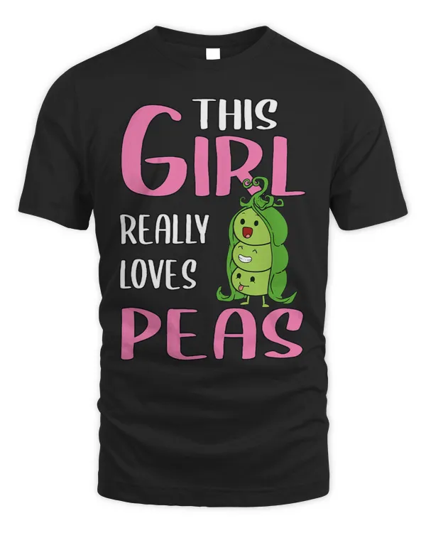 Womens Gift This Girl Really Loves Peas