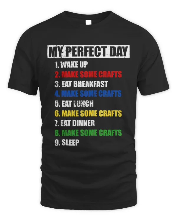Womens My Perfect Day Arts 2Crafts Women Who Love Art 2Crafting