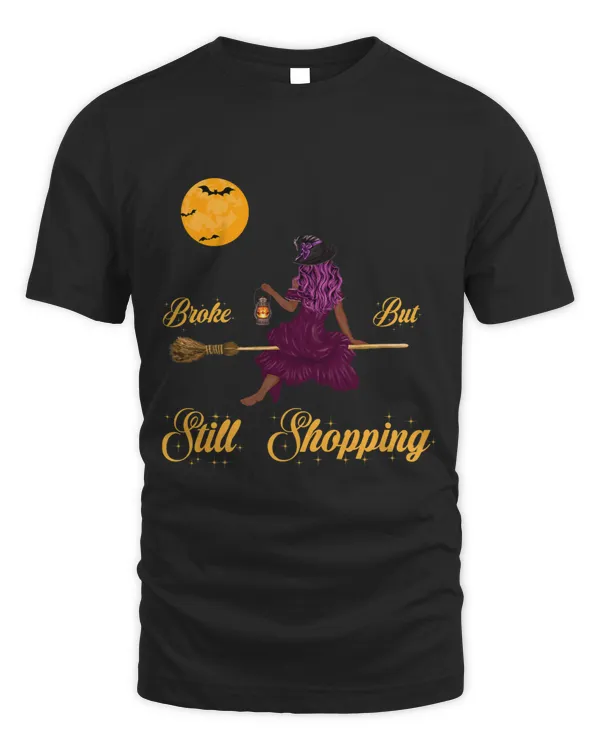 Broken but still shopping witch moon Halloween