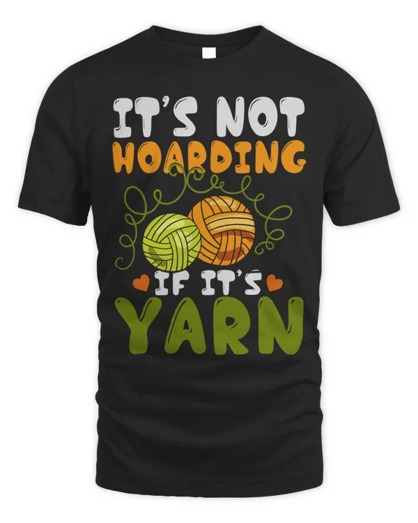 Yarn Hoarder Sewer Its Not Hoarding If Its Yarn Sewing