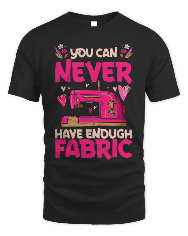 You Can Never Have Enough Fabric Sewing For Women