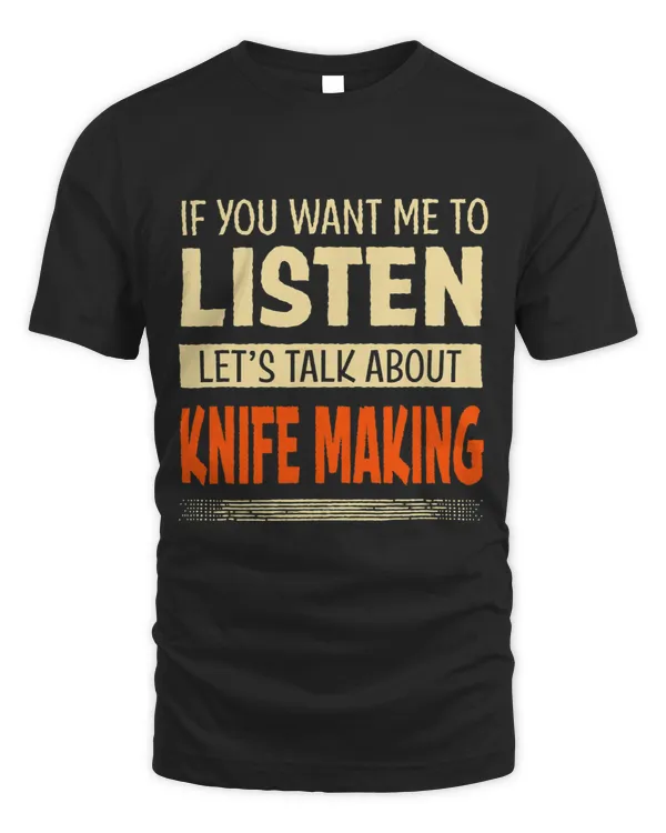 You Want Me To Listen Lets Talk About Bladesmith Coworker
