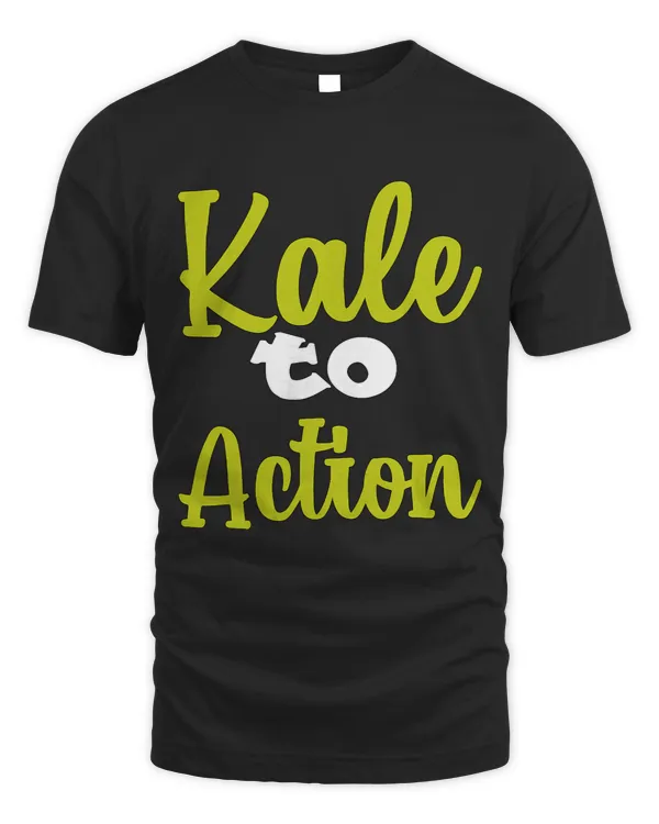 Vegetarian Veggie Pun Kale To Action Funny Vegan Humor Gift