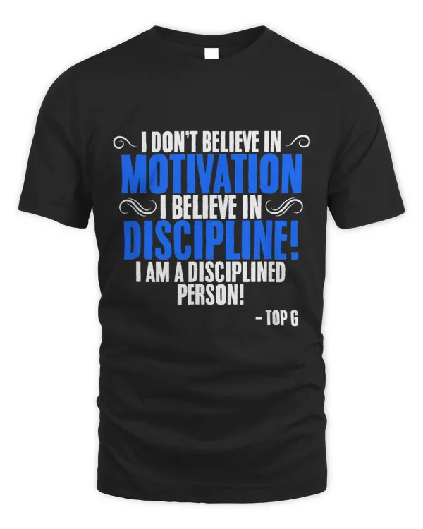 Believe In Discipline Pro Feminism Male Alpha Top G