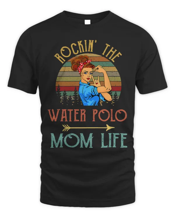 Rockin The Water Polo Mom Life Funny Gift For Mom