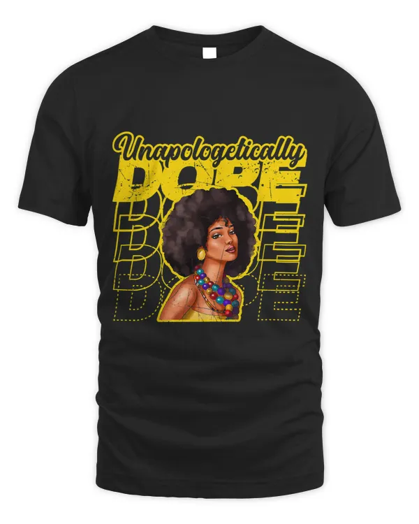 Unapologetically Dope 2African Girl 2Black History Month