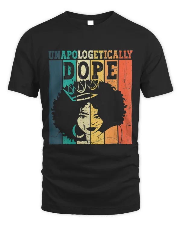 Unapologetically Dope Black History Month Black Women Girl