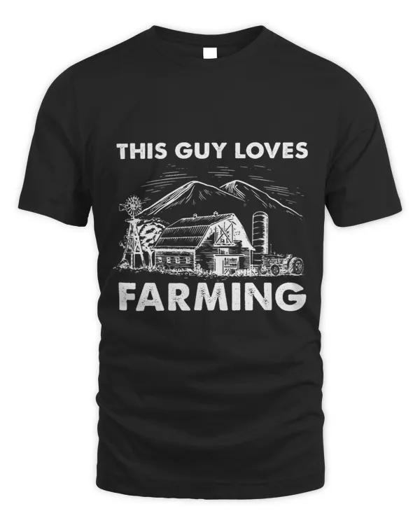 This Guy Loves Farming I Farmer Agriculture