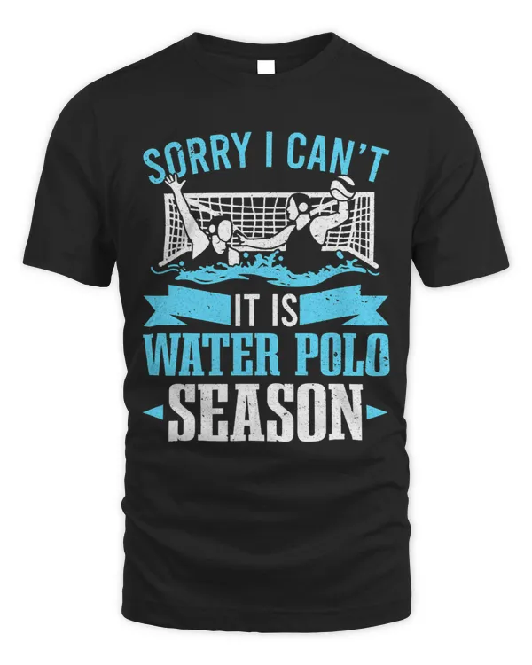 Sorry I Cant It Is Water Polo Season Water Polo Player