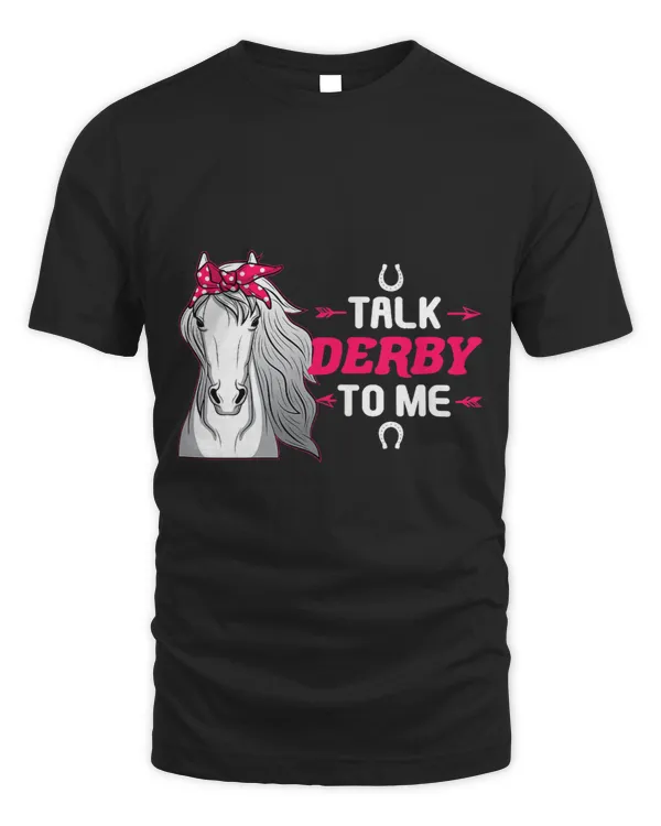 Talk Derby to Me I Cute Girls Horsing Fan Owner Race Quote 2