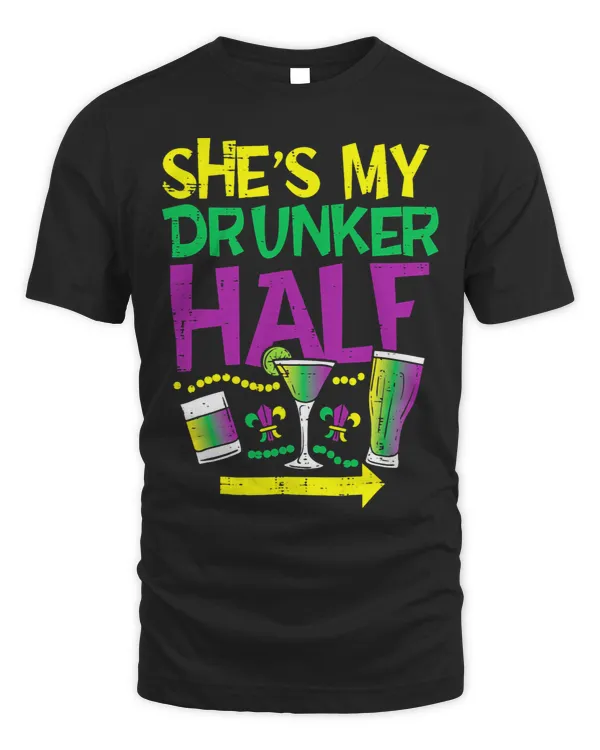 Shes My Drunker Half Matching Couple Boyfriend Mardi Gras