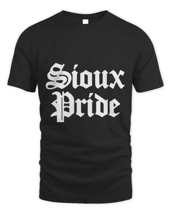Sioux Pride Indian Men Women Proud Native American Heritage