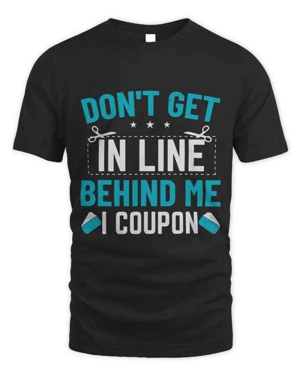 Couponing Save 2Dont get behind me in Line I Coupon