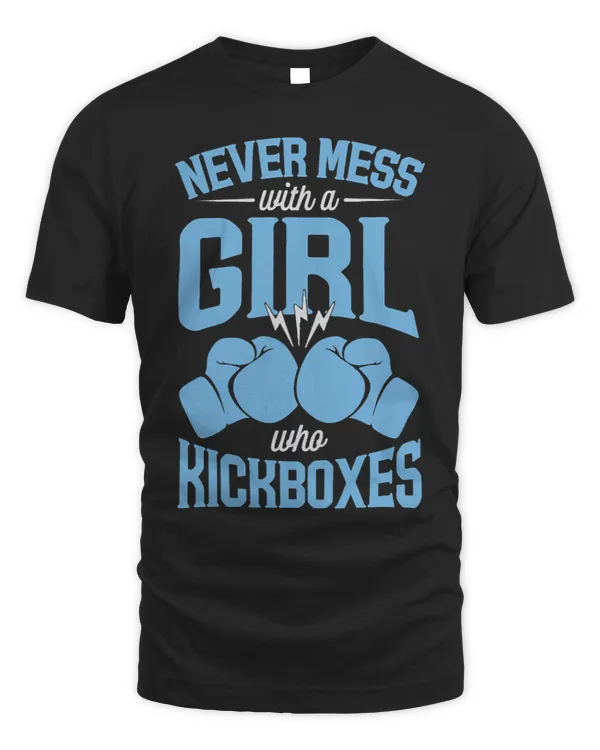 Womens Never Mess With A Girl Who Kickboxes 2