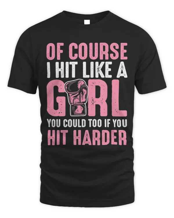 Womens Of Course I Hit Like a Girl You Could Too If You Hit Harder 2