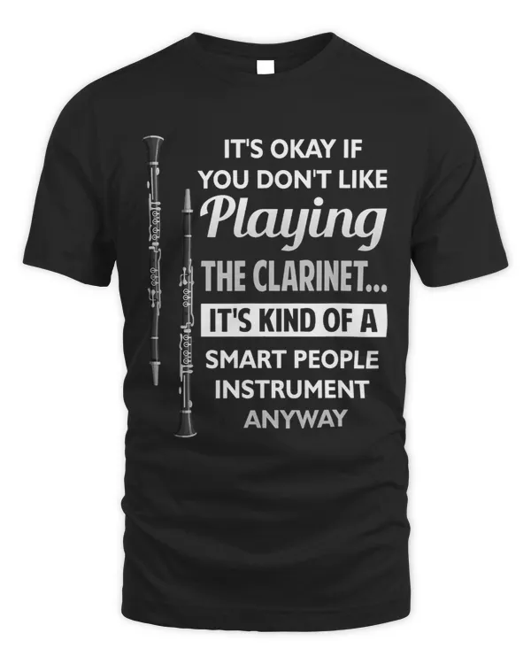 The Clarinet Its Kind Of A Smart People Instrument Anyway 3