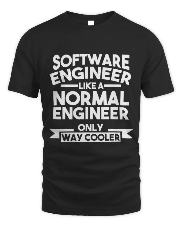 Software engineer are cooler Engineer Software