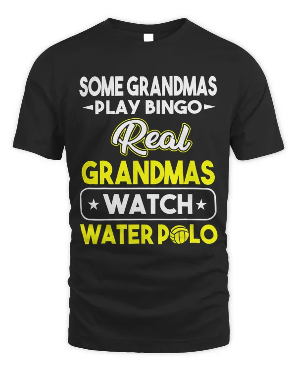 Some Grandmas Play Bingo Real Grandmas Watch Water Polo