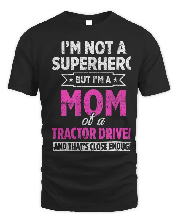 Mom of a Tractor Driver and Farmer