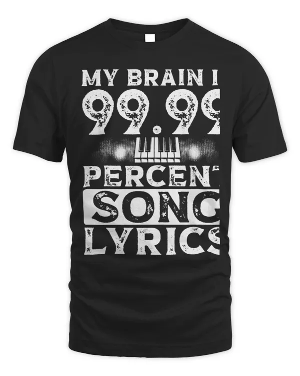 My Brain Is 99.99 Percent Song Lyrics Best Piano Players