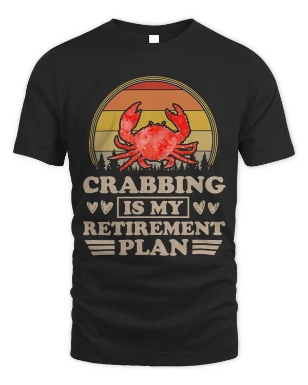 Crabbing Is My Retirement Plan Cute Sunset Retro Sunset Dad