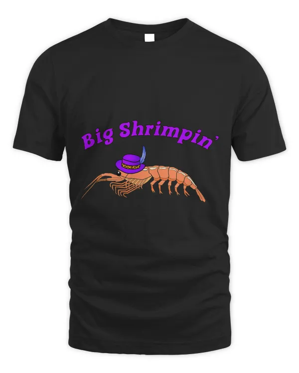 Funny Fishing Seafood Shrimp Pimp 2Big Shrimpin