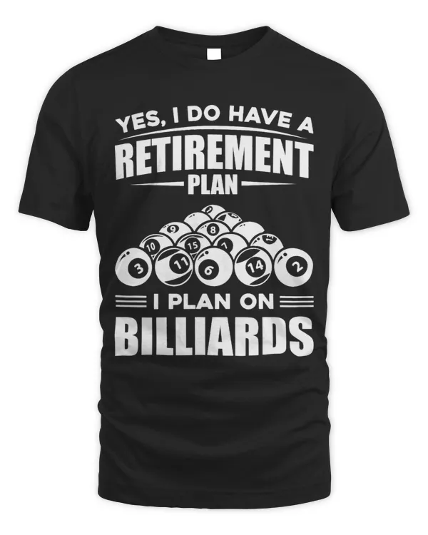 Yes I Do Have A Retirement Plan Billiards Player Pool Cue 2