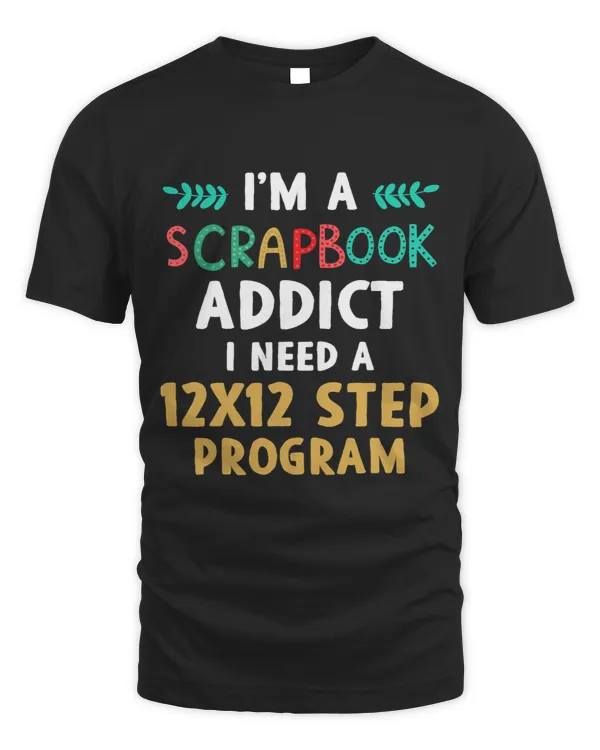 Craft gifts Scrapbook Addict Tees Women Mom Grandma Gifts