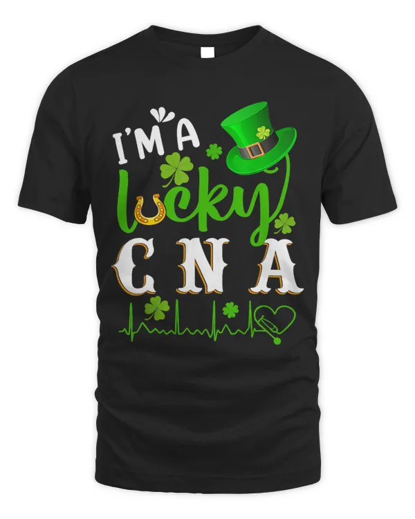 St Patricks Day Shirt Im A Lucky CNA Nurse Lucky Shamrock