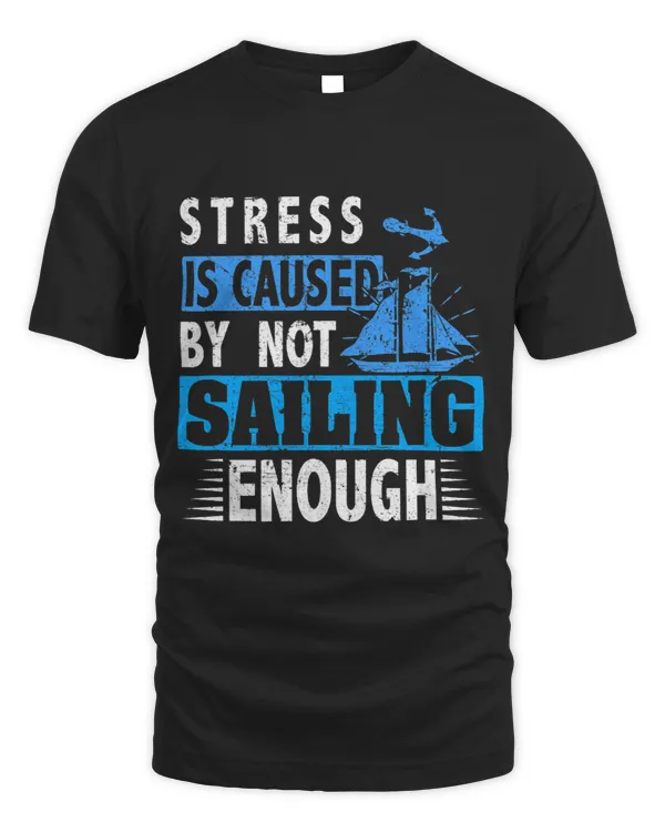 Stress is caused by not sailing enough Cruise Ocean Anchor