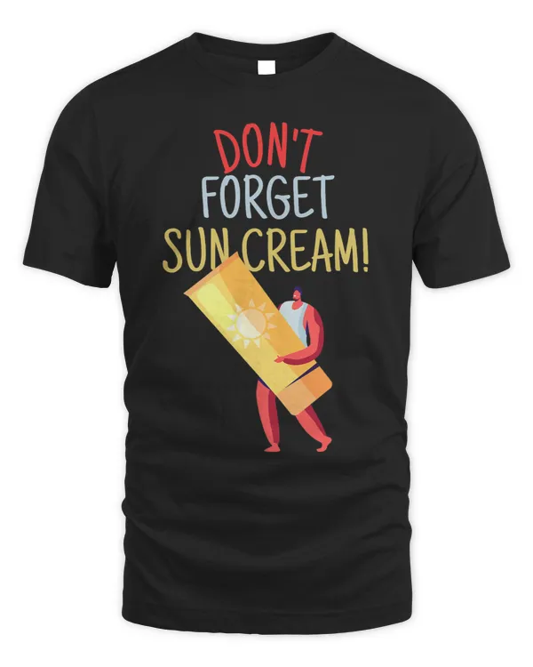 Dont Forget Sun Cream Uv Awareness Uv Safety45