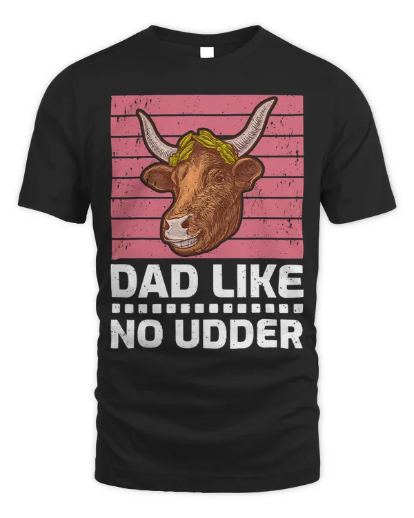 Cattle Cow Vintage Dad Like No Udder Retro Cow Farmer 67