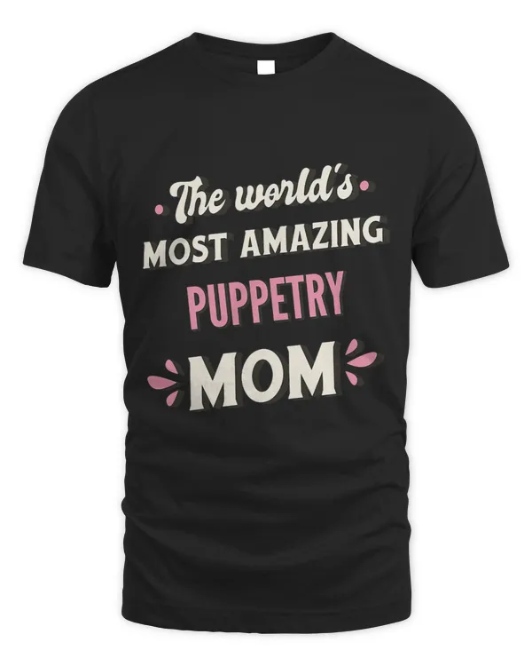 The Worlds Most Amazing Puppetry Mom