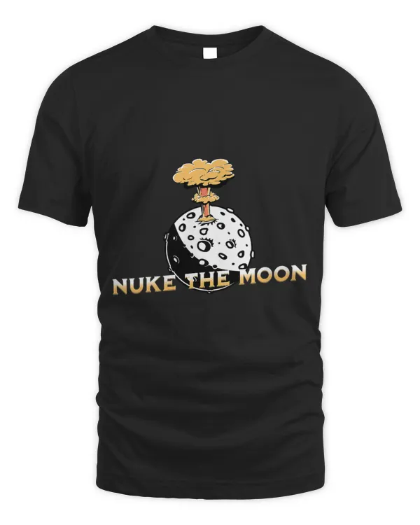 Funny Retro Nuke The Moon Crazy Science Mission