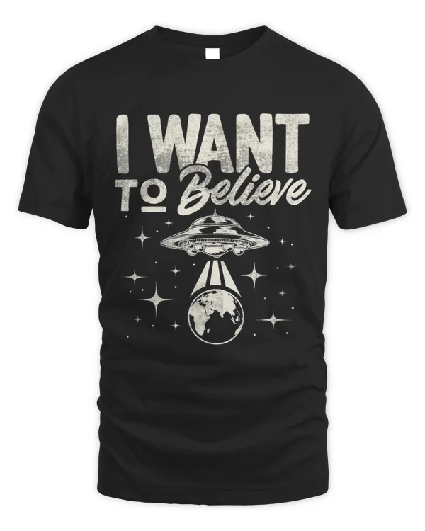 Funny Alien UFO Mars ET Space Shirt Want to Believe Funny 22