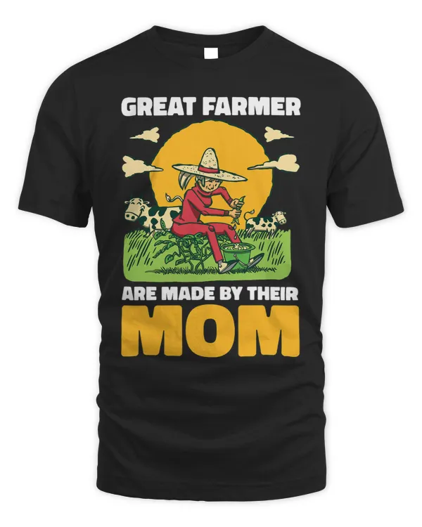 Great Farmer are made by their Mom for Farmer