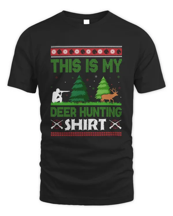 My Deer Hunting shirt
