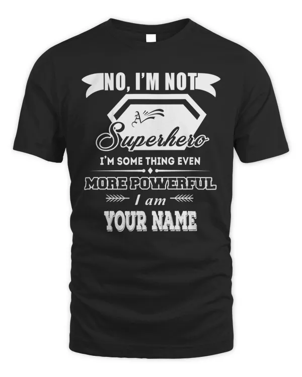 Express the Real You: Stand Out with Our 'I Am Not A Superhero' Line of Print-on-Demand Apparel