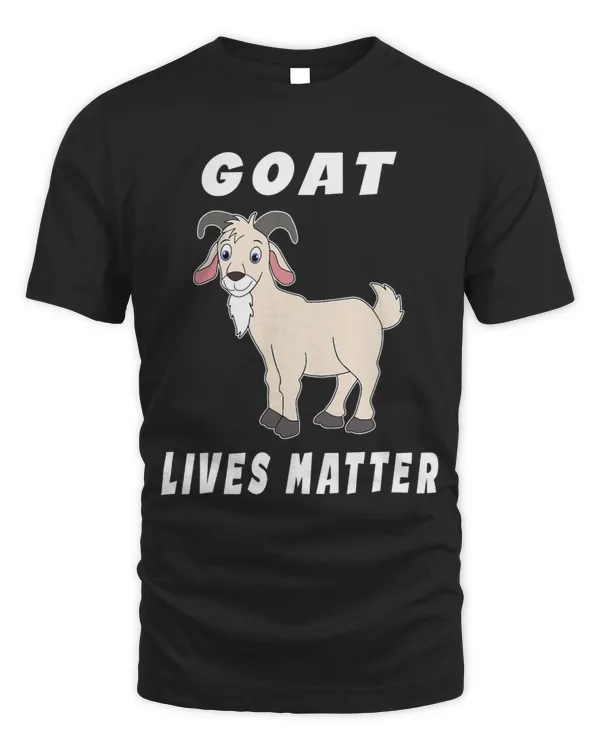 Goat Lover Lives Matter 2Cool Funny Goat Lover Gift 25