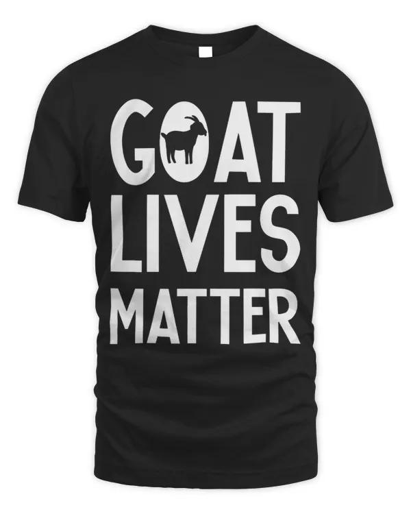 Goat Lover Lives Matter Funny Farm Animal Lover Goat Whisperer