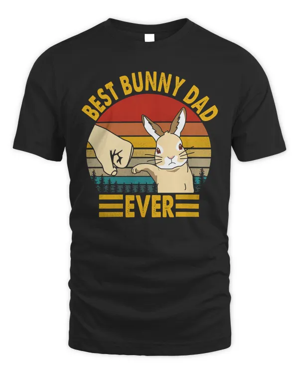 Best bunny dad ever tshirts