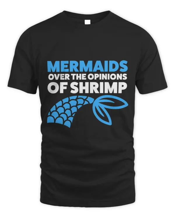Shrimp Gift Womens Mermaids over the opinions of shrimp beach