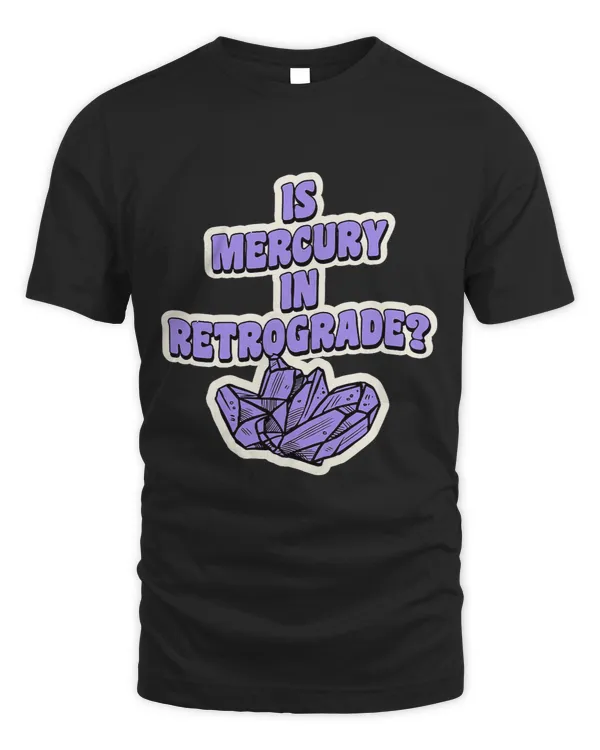 Teacher Job Is Mercury In Retrograde Cute Astrology Lover Crystal 1