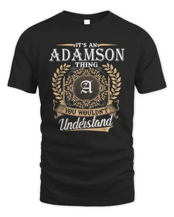 Adamson You Wouldnt Understand Name Custom