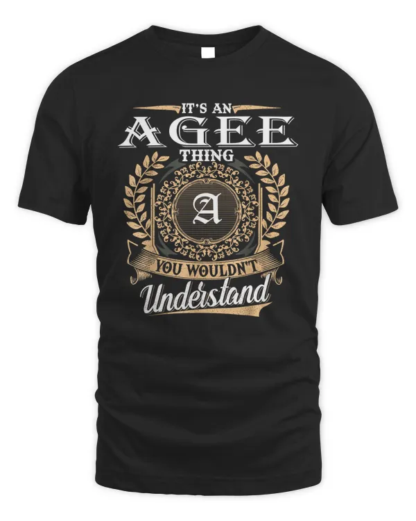 Agee You Wouldnt Understand Name Custom