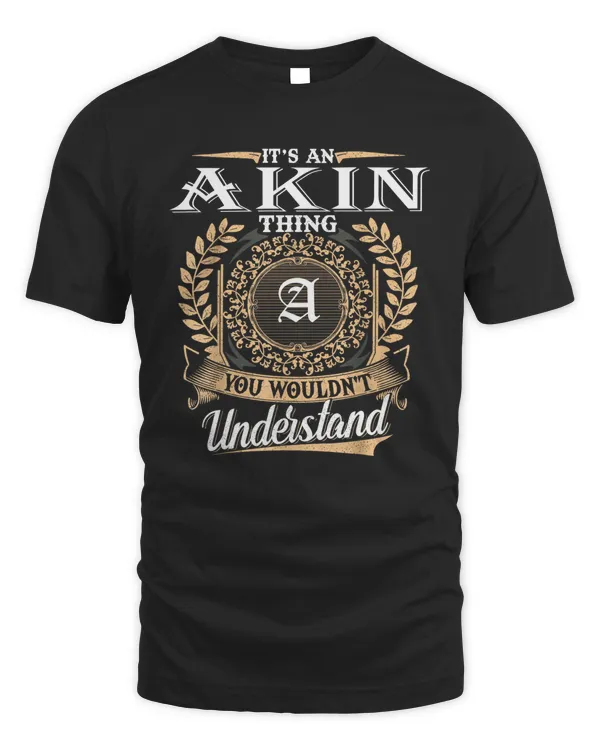 Akin You Wouldnt Understand Name Custom