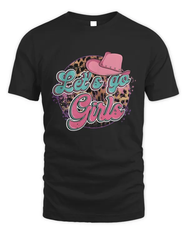 Let's Go Girls Graphic Tee, Let's Go Girls T-Shirt, Graphic Tee, Gifts for Her, Gift, Bachelorette Bridal Party Shirts, Girls Trip
