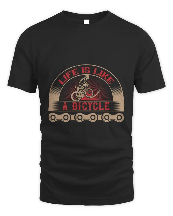 Life Is Like Riding A Bicycle Bicycle Shirt, Cycling Shirt, Bicycle Shirt, Bike Gift, Bike Shirt, Bicycle Tshirt, Biking Shirt, Funny Cycling Shirt