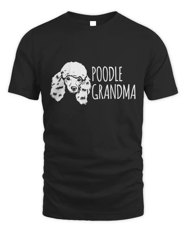 Poodle Grandma Pet Owner Breed Dog Lover Grandmother T-Shirt